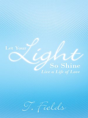cover image of Let Your Light so Shine